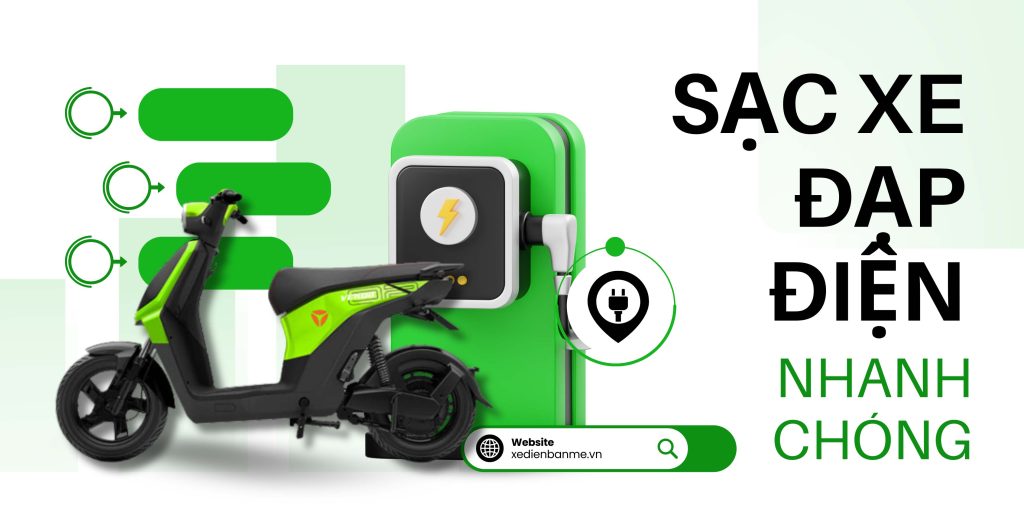Sạc xe đạp điện nhanh